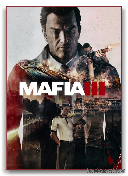 Mafia III - Digital Deluxe Edition (2K Games) (Update 1+DLC) (ENG/RUS) [RePack] by xatab Обновлено 09.10.2016 г