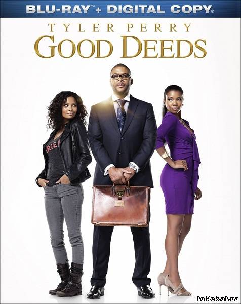 Хорошие поступки / Good Deeds (Тайлер Перри) [2012 г., драма, мелодрама, комедия, HDRip]