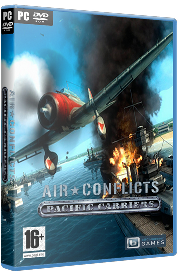 Air Conflicts: Pacific Carriers (2012) [Repack, Русский,Multi5,Arcade / Flight Combat / 3D ] от SEYTER