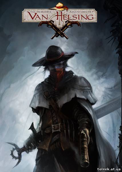 The Incredible Adventures of Van Helsing (1.0.0.1) (2013) [Repack, ENG, Action (RPG) / 3D / RPG] (от R.G. Repacker's)